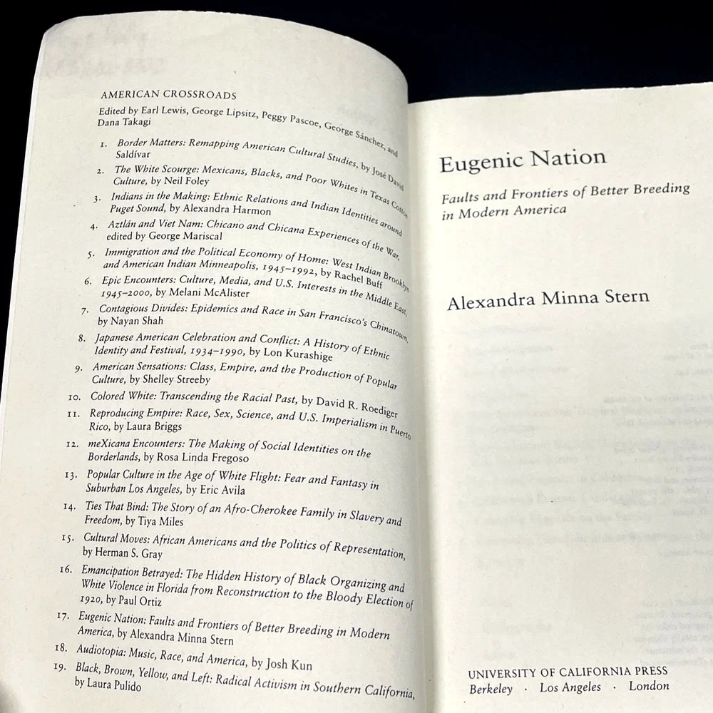 Eugenic Nation: Faults & Frontiers of Better Breeding in Modern America by Stern